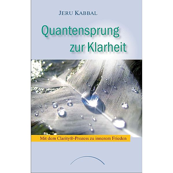 Quantensprung zur Klarheit, Jeru Kabbal