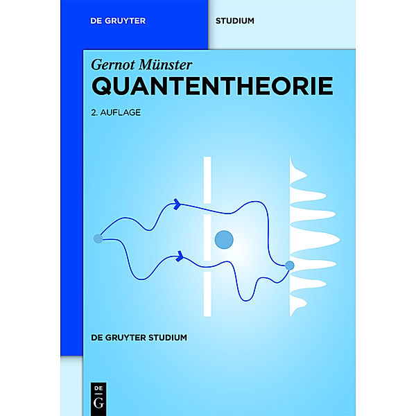 Quantentheorie, Gernot Münster