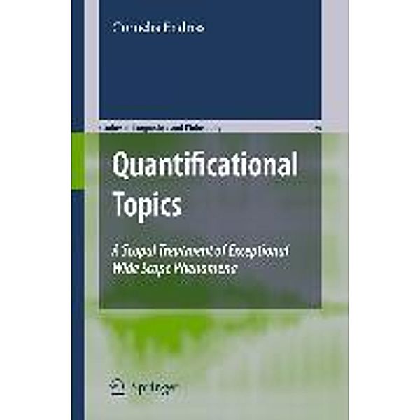 Quantificational Topics: A Scopal Treatment of Exceptional Wide Scope Phenomena, Cornelia Endriss