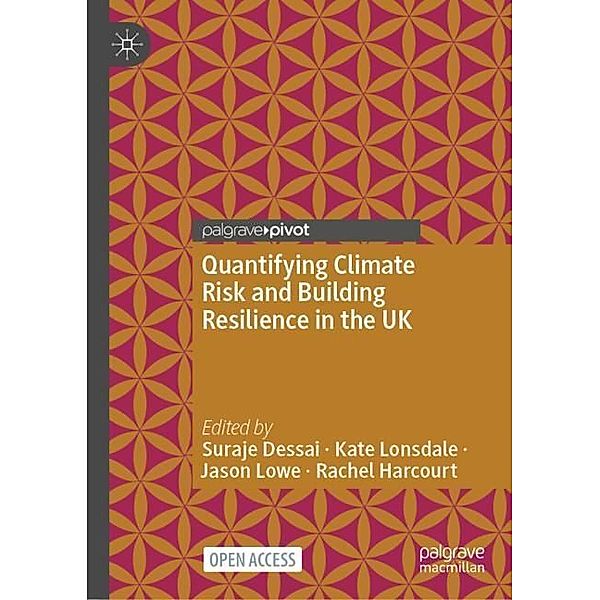 Quantifying Climate Risk and Building Resilience in the UK