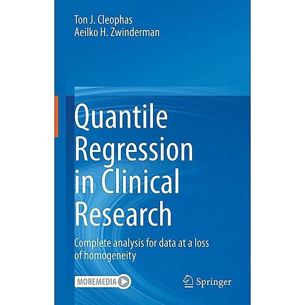 Quantile Regression in Clinical Research, Ton J. Cleophas, Aeilko H. Zwinderman