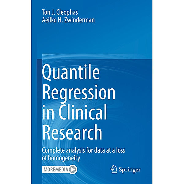 Quantile Regression in Clinical Research, Ton J. Cleophas, Aeilko H. Zwinderman