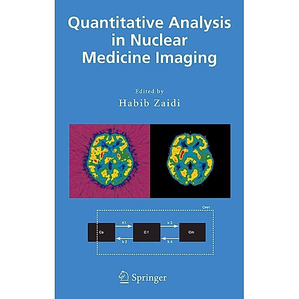 Quantitative Analysis in Nuclear Medicine Imaging, Habib Zaidi