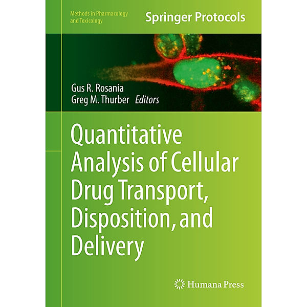 Quantitative Analysis of Cellular Drug Transport, Disposition, and Delivery