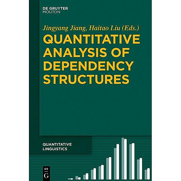 Quantitative Analysis of Dependency Structures / Quantitative Linguistics