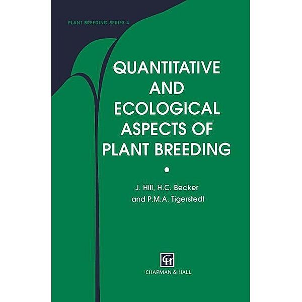 Quantitative and Ecological Aspects of Plant Breeding, J. Hill, P. M. Tigerstedt, H. C. Becker