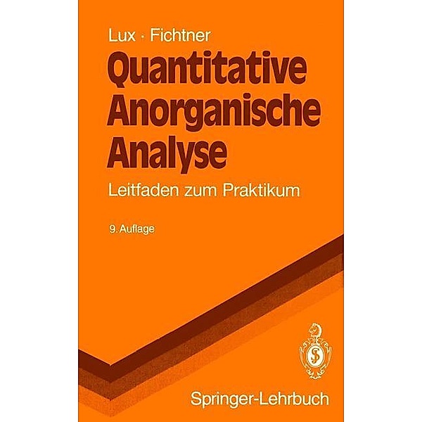 Quantitative Anorganische Analyse, Hermann Lux, Wolfgang Fichtner
