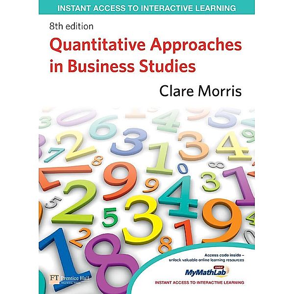 Quantitative Approaches in Business Studies uPDF eBook / FT Publishing International, Clare Morris