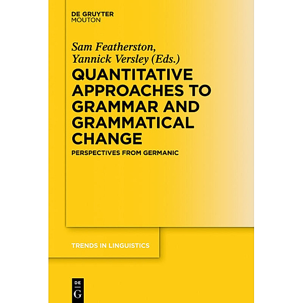 Quantitative Approaches to Grammar and Grammatical Change