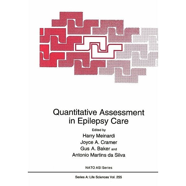 Quantitative Assessment in Epilepsy Care / NATO Science Series A: Bd.255