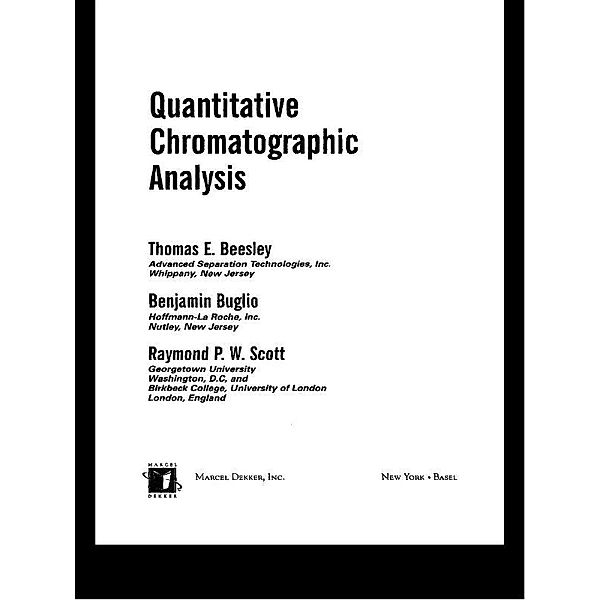 Quantitative Chromatographic Analysis, Thomas Beesley, Benjamin Buglio
