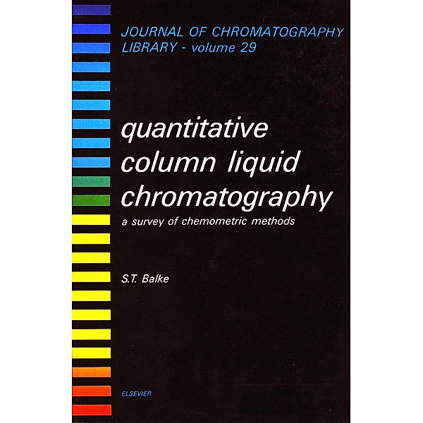 Quantitative Column Liquid Chromatography, S. T. Balke