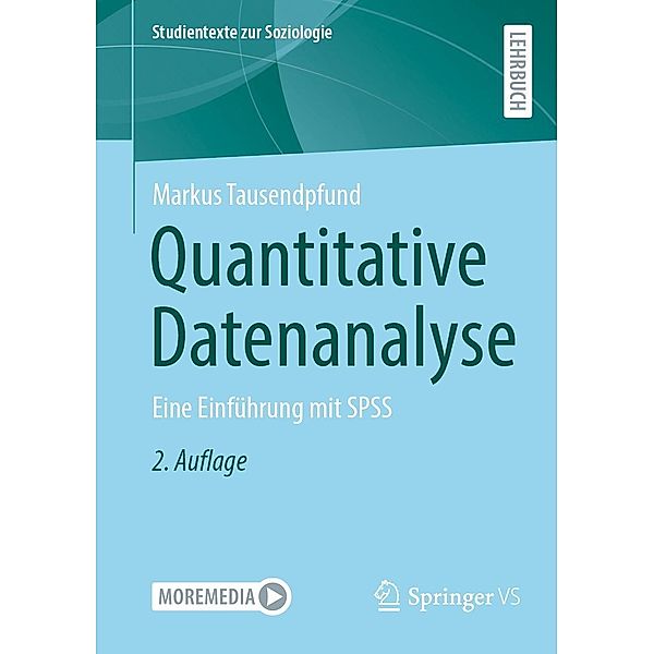 Quantitative Datenanalyse / Studientexte zur Soziologie, Markus Tausendpfund