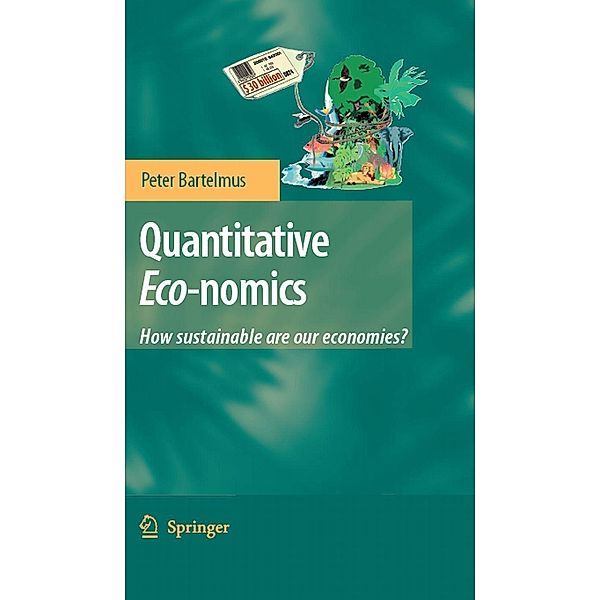 Quantitative Eco-nomics, Peter Bartelmus