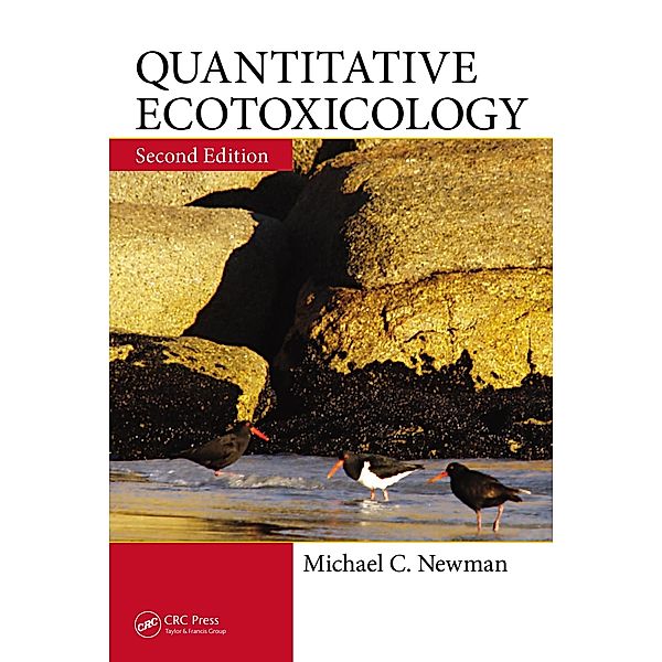 Quantitative Ecotoxicology, Michael C. Newman