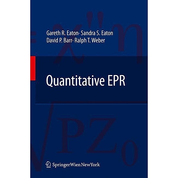 Quantitative EPR, Gareth R. Eaton, Sandra S. Eaton, David P. Barr