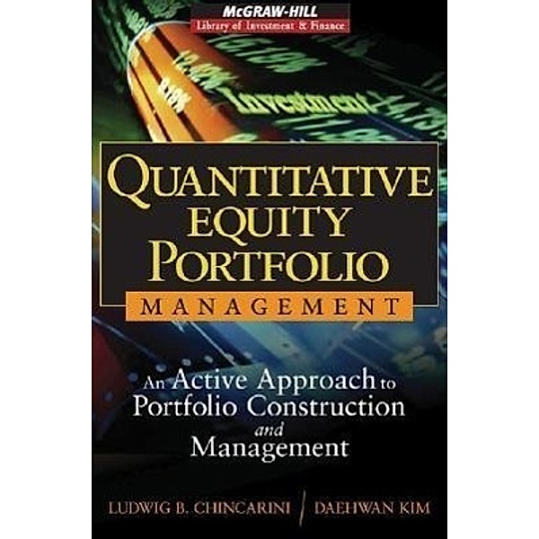 Quantitative Equity Portfolio Management, w. CD-ROM, Ludwig B. Chincarini, Daehwan Kim