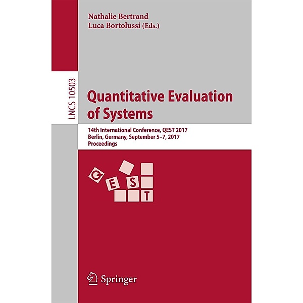 Quantitative Evaluation of Systems / Lecture Notes in Computer Science Bd.10503