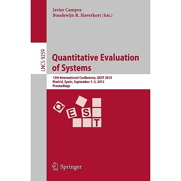 Quantitative Evaluation of Systems / Lecture Notes in Computer Science Bd.9259