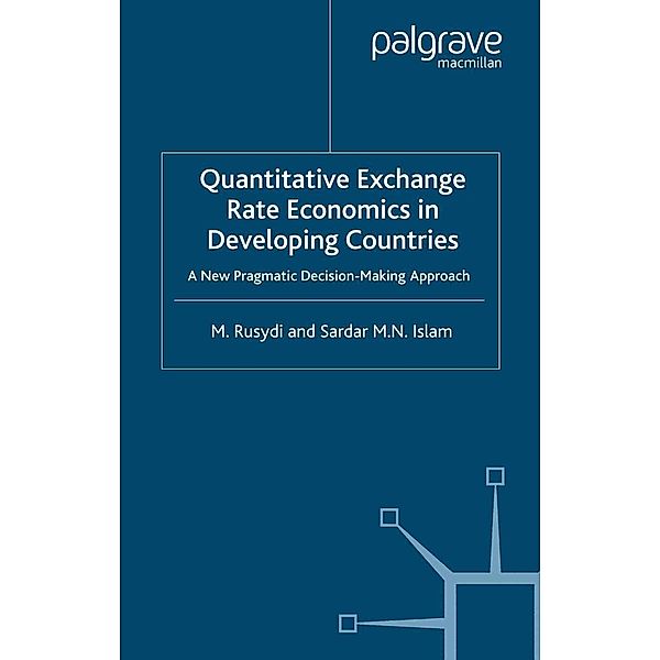 Quantitative Exchange Rate Economics in Developing Countries, M. Rusydi, S. Islam