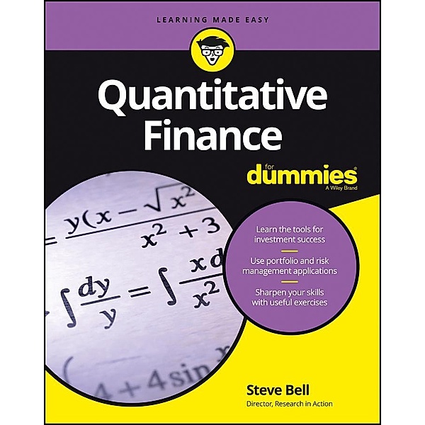 Quantitative Finance For Dummies, Steve Bell