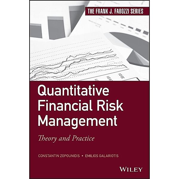 Quantitative Financial Risk Management / Frank J. Fabozzi Series, Constantin Zopounidis, Emilios Galariotis