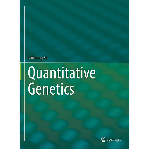 Quantitative Genetics, Shizhong Xu