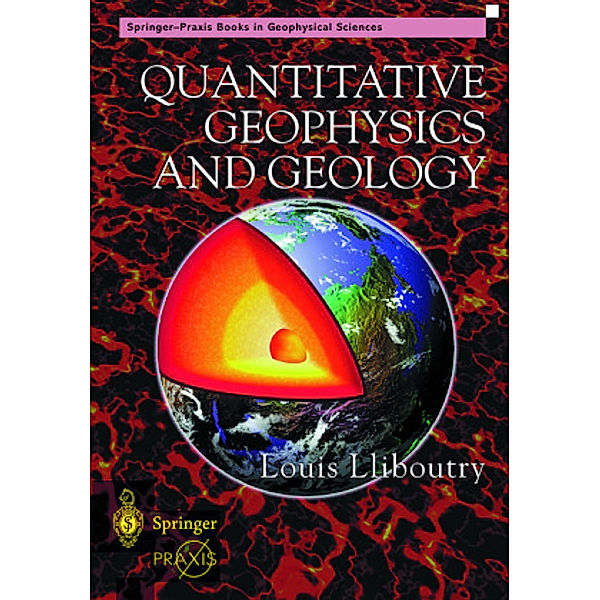 Quantitative Geophysics and Geology, Louis Lliboutry