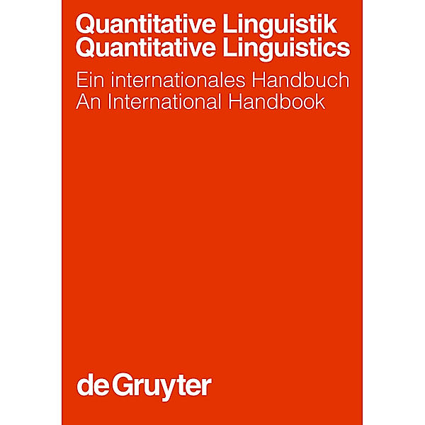 Quantitative Linguistik / Quantitative Linguistics / Handbücher zur Sprach- und Kommunikationswissenschaft Bd.27