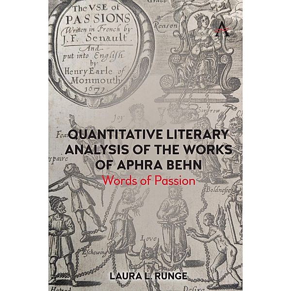 Quantitative Literary Analysis of the Works of Aphra Behn, Laura L. Runge