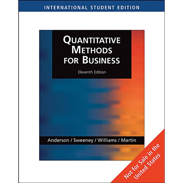 Quantitative Methods for Business, International Edition (with Student CD-ROM), m.  Buch, m.  CD-ROM; ., David Anderson, Dennis Sweeney, Thomas Williams