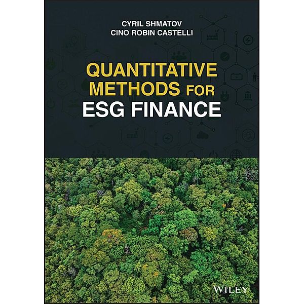 Quantitative Methods for ESG Finance, Cyril Shmatov, Cino Robin Castelli