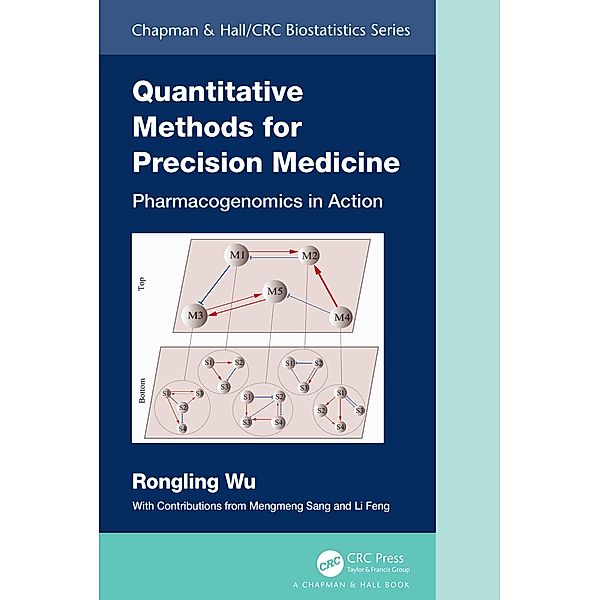 Quantitative Methods for Precision Medicine, Rongling Wu