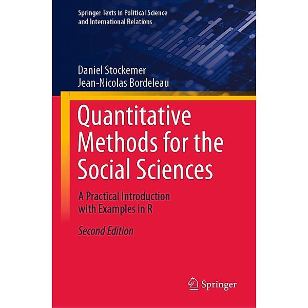 Quantitative Methods for the Social Sciences / Springer Texts in Political Science and International Relations, Daniel Stockemer, Jean-Nicolas Bordeleau