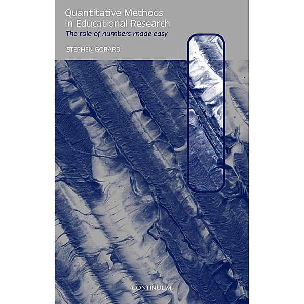 Quantitative Methods in Educational Research, Stephen Gorard