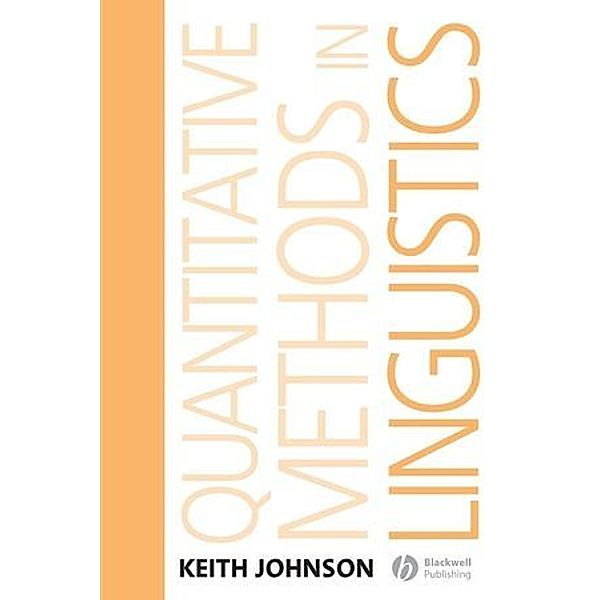 Quantitative Methods In Linguistics, Keith Johnson