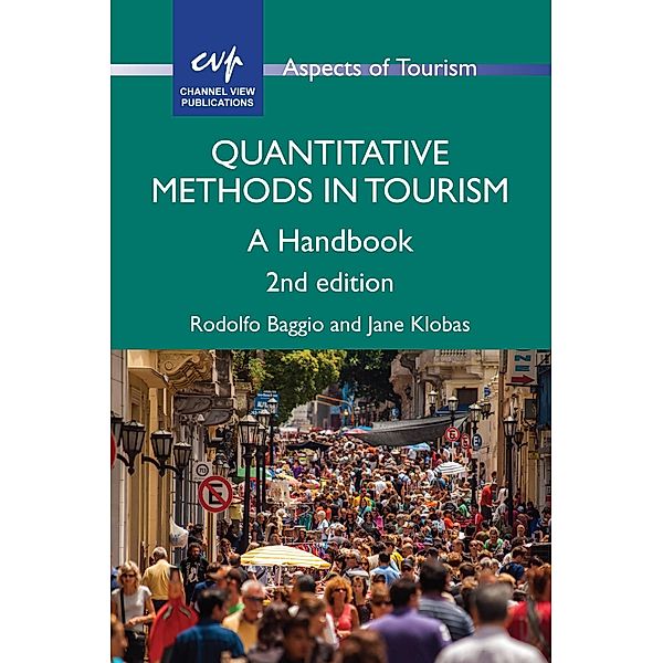 Quantitative Methods in Tourism / Aspects of Tourism Bd.79, Rodolfo Baggio, Jane Klobas