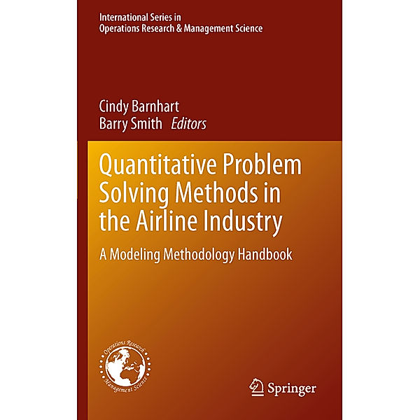 Quantitative Problem Solving Methods in the Airline Industry