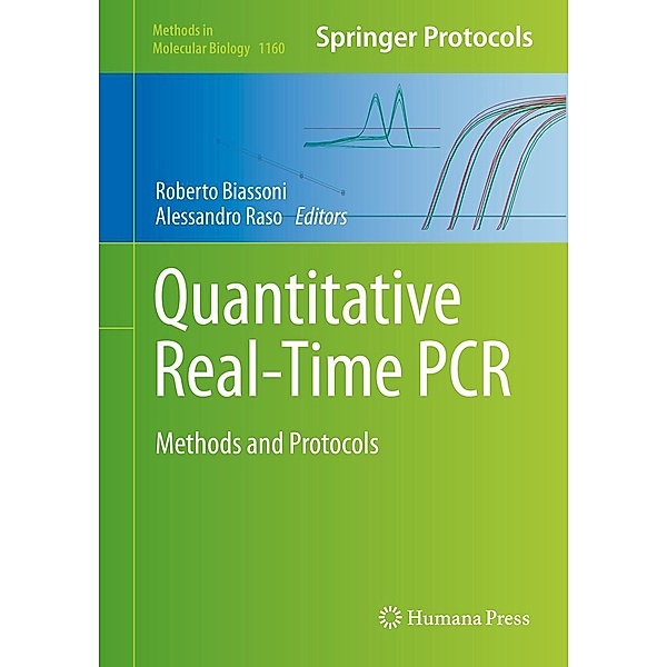 Quantitative Real-Time PCR / Methods in Molecular Biology Bd.1160