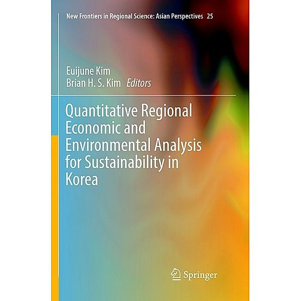 Quantitative Regional Economic and Environmental Analysis for Sustainability in Korea