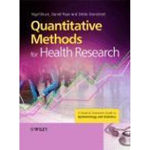 Quantitative Research Methods for Health Professionals, Nigel Bruce