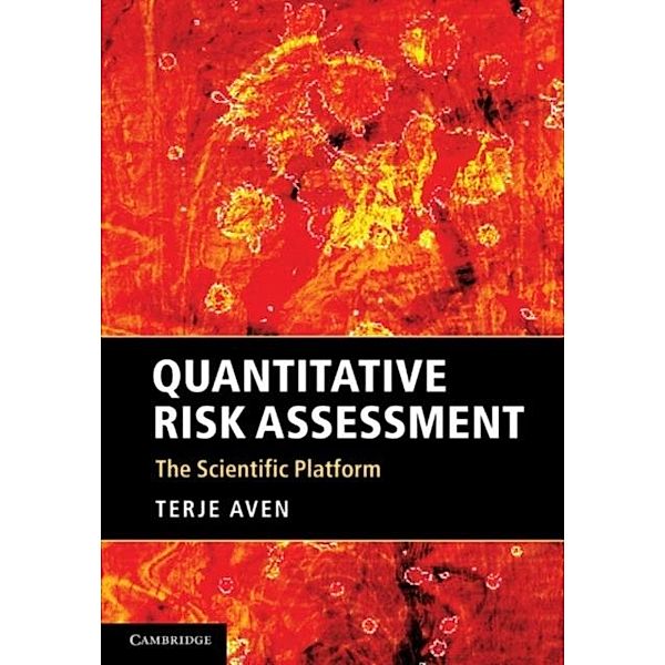 Quantitative Risk Assessment, Terje Aven
