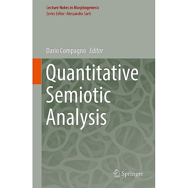 Quantitative Semiotic Analysis / Lecture Notes in Morphogenesis