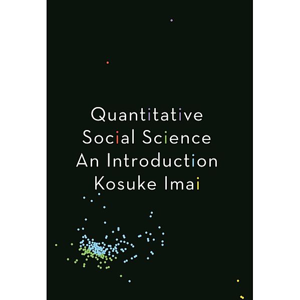 Quantitative Social Science, Kosuke Imai