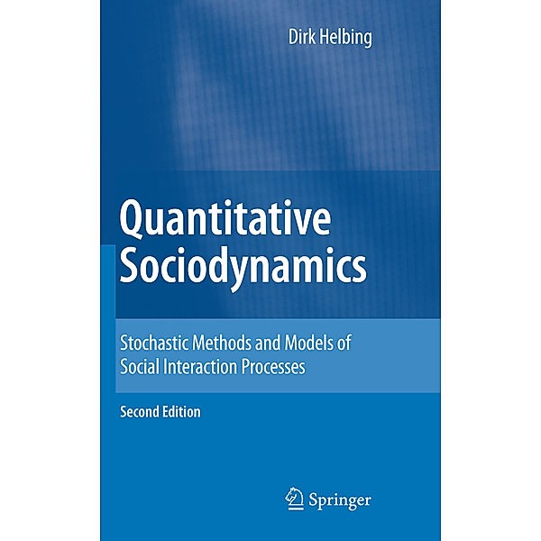 Quantitative Sociodynamics, Dirk Helbing