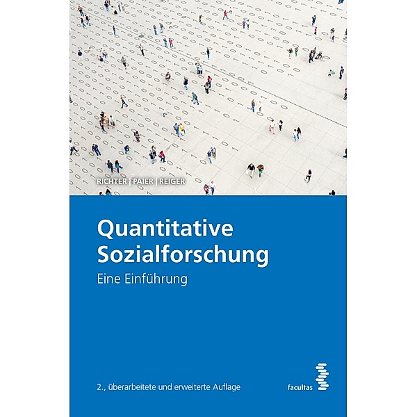 Quantitative Sozialforschung, Lukas Richter, Dietmar Paier, Horst Reiger