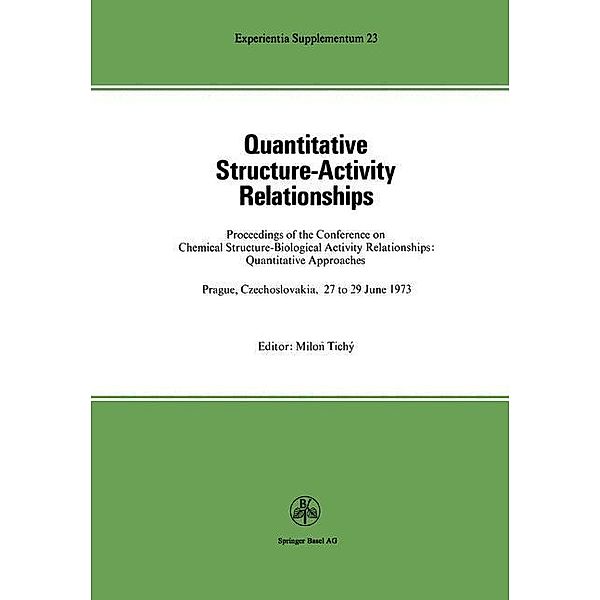 Quantitative Structure-Activity Relationships / Experientia Supplementum Bd.23, Tichy