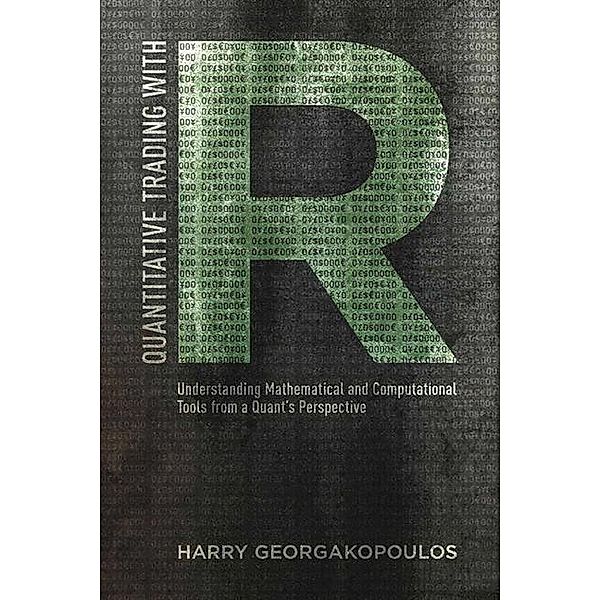 Quantitative Trading with R, H. Georgakopoulos