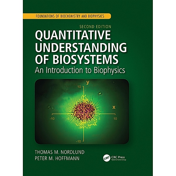 Quantitative Understanding of Biosystems, Thomas M. Nordlund, Peter M. Hoffmann