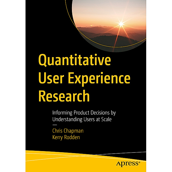 Quantitative User Experience Research, Chris Chapman, Kerry Rodden